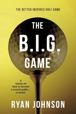 The B.I.G. Game (eBook, ePUB) - Johnson, Ryan