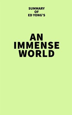 Cover Summary of Ed Yong's An Immense World (eBook, ePUB)