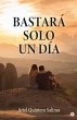 Bastará solo un día (eBook, ePUB) - Bild 1