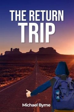 The Return Trip (eBook, ePUB) - Byrne, Michael
