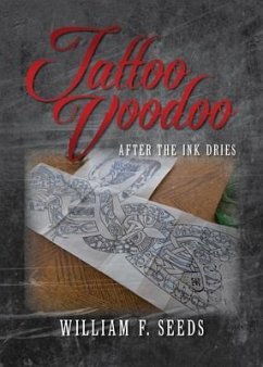 Tattoo Voodoo (eBook, ePUB) - Seeds, William