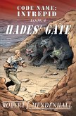 Hades' Gate (Code Name: Intrepid, #4) (eBook, ePUB)