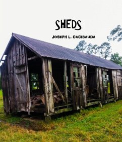 Sheds (eBook, ePUB) - Cacibauda, Joseph L.