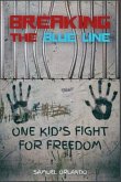Breaking the Blue Line (eBook, ePUB)