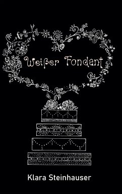 Weißer Fondant (eBook, ePUB)