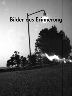 Bilder aus Erinnerung (eBook, ePUB)