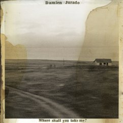 Where Shall You Take Me? (Orange Vinyl) - Jurado,Damien