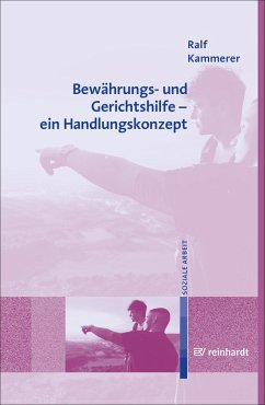 Bewährungs- und Gerichtshilfe - ein Handlungskonzept (eBook, PDF) - Kammerer, Ralf