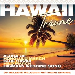 Hawaii Träume-30 Beliebte Melodien Mit Hawaii Gi - Diverse