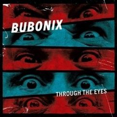 Through The Eyes - Bubonix