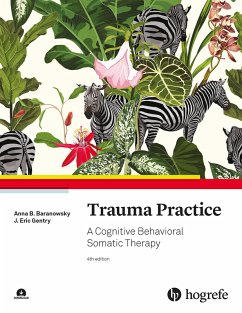 Trauma Practice (eBook, PDF) - Baranowsky, Anna B.; Gentry, J. Eric