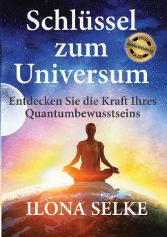 Schlüssel zum Universum (eBook, ePUB) - Selke, Ilona
