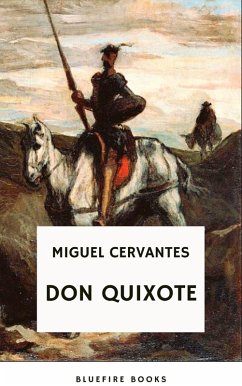 Don Quixote (eBook, ePUB) - Cervantes, Miguel; Books, Bluefire
