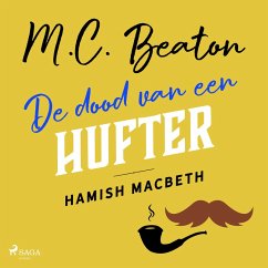 De dood van een hufter - Hamish Macbeth (MP3-Download) - Beaton, M.C.