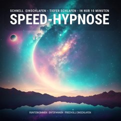 Speed-Hypnose: Schnell einschlafen - tiefer schlafen - in nur 10 Minuten (MP3-Download) - Lynen, Patrick