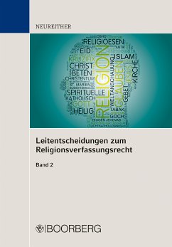 Leitentscheidungen zum Religionsverfassungsrecht (eBook, PDF) - Neureither, Georg