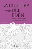 La cultura del Edén (eBook, ePUB)