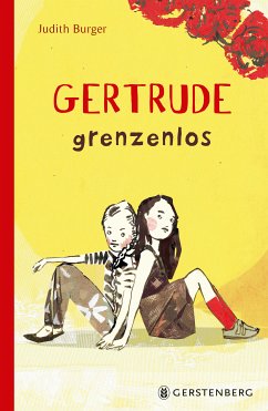 Gertrude grenzenlos (eBook, ePUB) - Burger, Judith