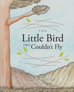 The Little Bird That Couldn't Fly (eBook, ePUB) - Quinn, D. W.
