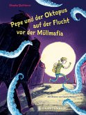 Pepe und der Oktopus auf der Flucht vor der Müllmafia (eBook, ePUB)
