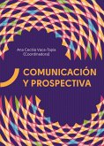Comunicación y Prospectiva (eBook, ePUB)