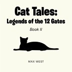Cat Tales: Legends of the 12 Gates (eBook, ePUB)