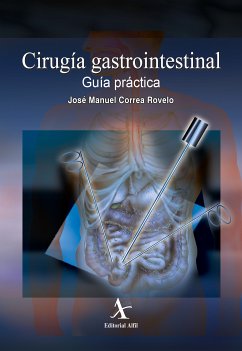 Cirugía gastrointestinal. Guía práctica (eBook, PDF) - Correa Rovelo, José Manuel