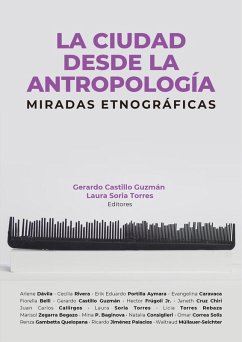 Cover La ciudad desde la antropología: miradas etnográficas (eBook, ePUB)