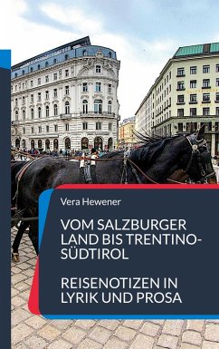 Vom Salzburger Land bis Trentino-Südtirol (eBook, ePUB)