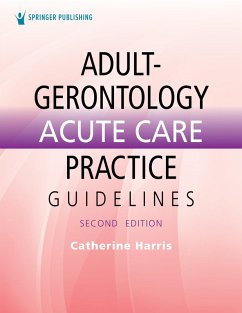 Adult-Gerontology Acute Care Practice Guidelines (eBook, ePUB)