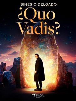 ¿Quo Vadis? (eBook, ePUB) - Delgado, Sinesio