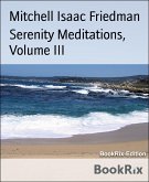 Serenity Meditations, Volume III (eBook, ePUB)