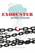 Exoduster (Before Freedom, #1) (eBook,... - Bild 1