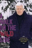 A Walk on the Wild Side (eBook, ePUB)