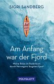 Am Anfang war der Fjord (eBook, ePUB)