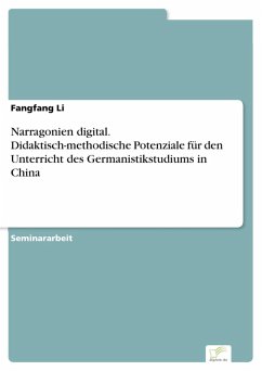 Cover Narragonien digital. Didaktisch-methodische Potenziale für den Unterricht des Germanistikstudiums in China (eBook, PDF)
