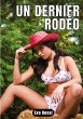 UN DERNIER RODÉO - Bild 1