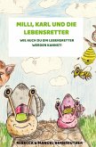 Milli, Karl und die Lebensretter Milli, Karl und die Lebensretter