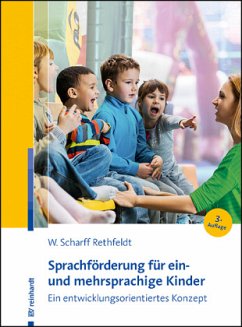 Sprachförderung für ein- und mehrsprachige Kinder - Scharff Rethfeldt, Wiebke