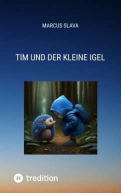 Tim und der Kleine Igel - Slava, Marcus