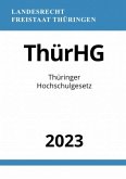 Thüringer Hochschulgesetz - ThürHG 2023