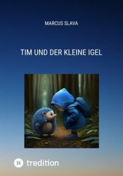 Tim und der Kleine Igel - Slava, Marcus