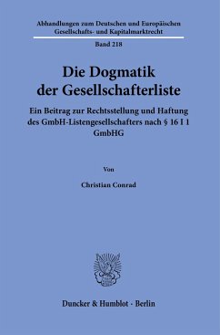 Die Dogmatik der Gesellschafterliste. - Conrad, Christian