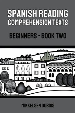 Spanish Reading Comprehension Texts - Dubois, Mikkelsen