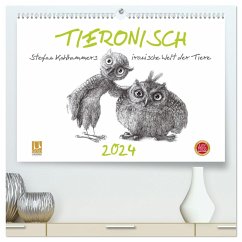 TIERONISCH (hochwertiger Premium Wandkalender 2024 DIN A2 quer), Kunstdruck in Hochglanz - Kahlhammer, Stefan