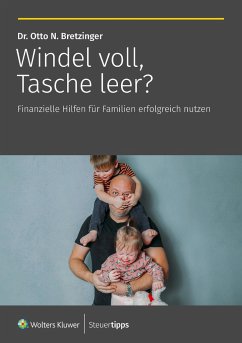 Windel voll, Tasche leer? - Bretzinger, Otto N.