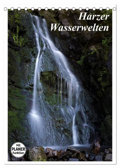 Harzer Wasserwelten (Tischkalender 2024 DIN A5 hoch), CALVENDO Monatskalender