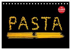 Pasta (Tischkalender 2024 DIN A5 quer), CALVENDO Monatskalender