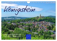 Königstein - Luftkurort im Taunus (Wandkalender 2024 DIN A4 quer), CALVENDO Monatskalender - Rodewald CreativK Deutschland, Hans