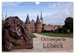 Ostseeperle Lübeck (Wandkalender 2024 DIN A4 quer), CALVENDO Monatskalender